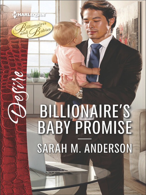 Title details for Billionaire's Baby Promise by Sarah M. Anderson - Available